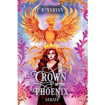 Crown of the Phoenix Series Illustrated Omnibus