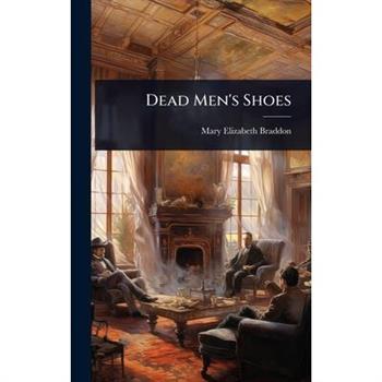 Dead Men’s Shoes