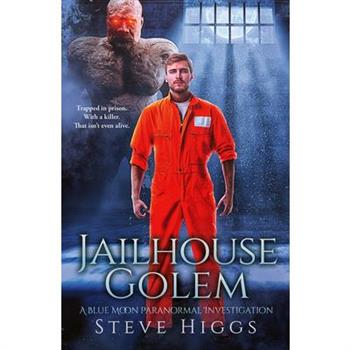 Jailhouse Golem