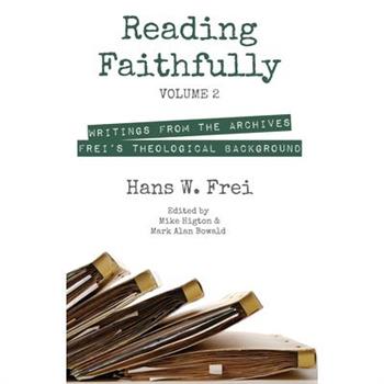 Reading Faithfully, Volume 2
