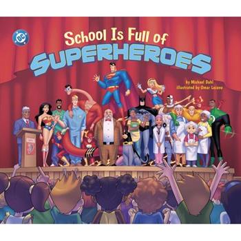 School Is Full of Superheroes