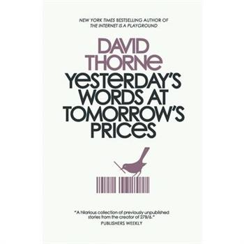 Yesterday's Words at Tomorrow's Prices