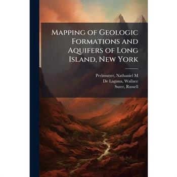 Mapping of Geologic Formations and Aquifers of Long Island, New York