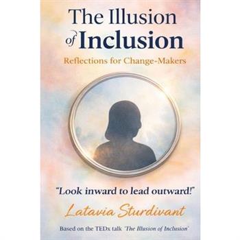 The Illusion of Inclusion
