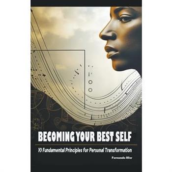 Becoming Your Best Self