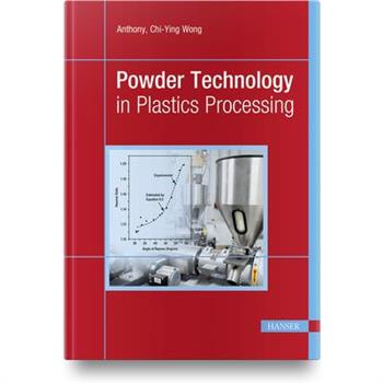 Powder Technology in Plastics Processing