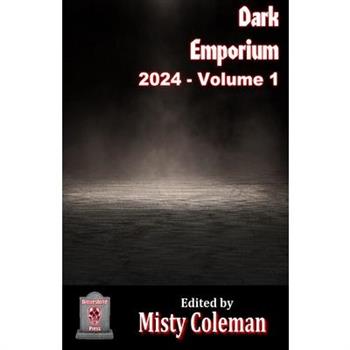 Dark Emporium - 2024 - Volume 1