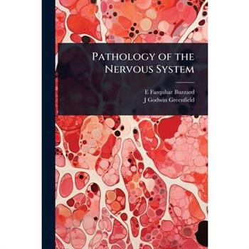 Pathology of the Nervous System