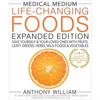 Medical Medium Life-Changing Foods Expanded Edition
