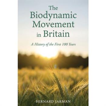 The Biodynamic Movement in Britain