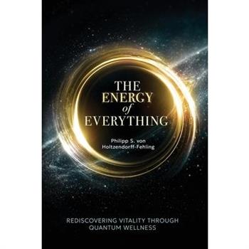 The Energy of Everything