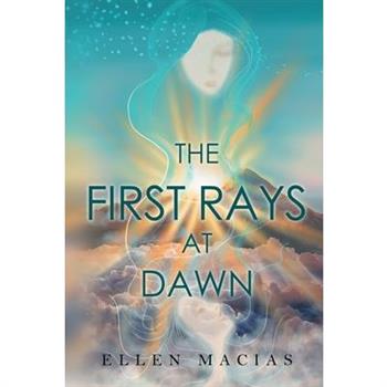 The First Rays at Dawn