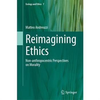 Reimagining Ethics