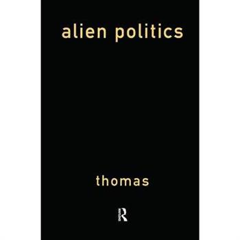 Alien Politics