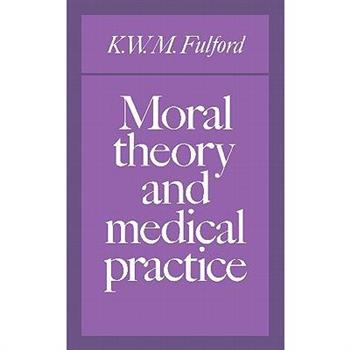 Moral Theory and Medical Practice