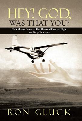 Hey! God, Was That You?