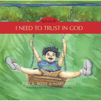 I Need to Trust in God, 1