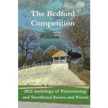 2022 Anthology of Prizewinning and Shortlisted Stories and Poems