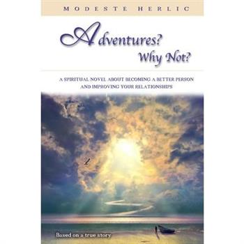 Adventures? Why not?