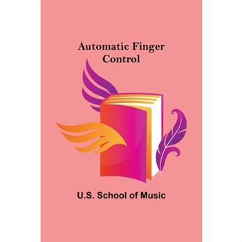 Automatic finger control