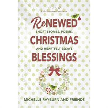 Renewed Christmas Blessings