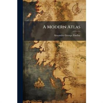 A Modern Atlas
