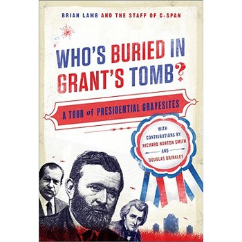 Who’s Buried in Grant’s Tomb?