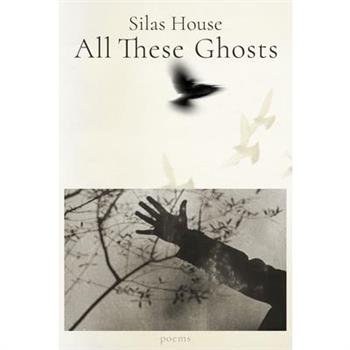 All These Ghosts
