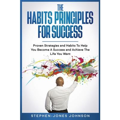 The Habits Principles for Success