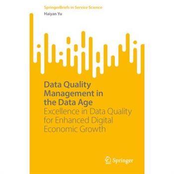 Data Quality Management in the Data Age