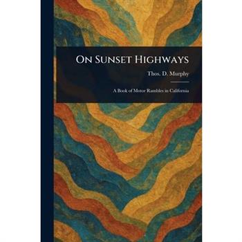 On Sunset Highways