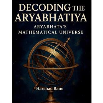 Decoding the Aryabhatiya