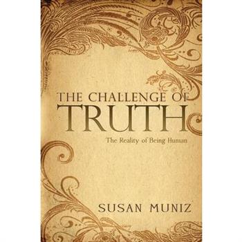 The Challenge of Truth