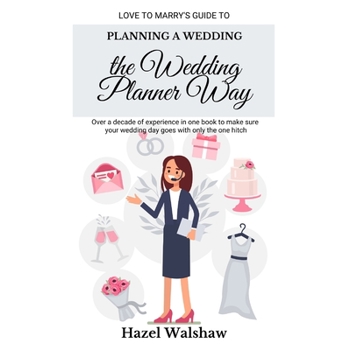 Planning a Wedding the Wedding Planner Way
