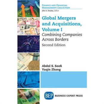 Global Mergers and Acquisitions, Volume I