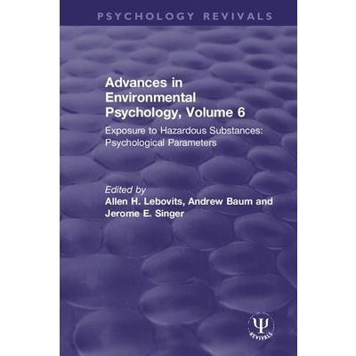 Advances in Environmental Psychology, Volume 6