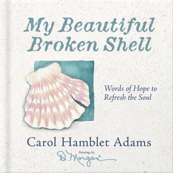 My Beautiful Broken Shell