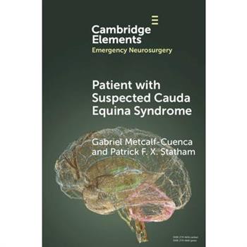 Patient with Suspected Cauda Equina Syndrome