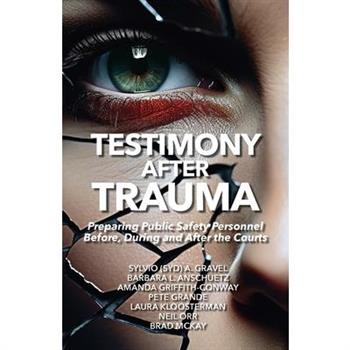 Testimony After Trauma