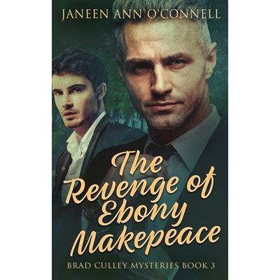 The Revenge of Ebony Makepeace