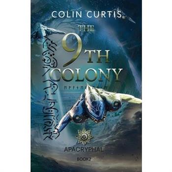 The 9th Colony - Apacryphal