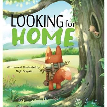 Looking for Home; A Heartwarming Tale of a Fox's Journey