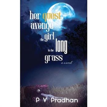 her quest to avenge the girl in the long grass