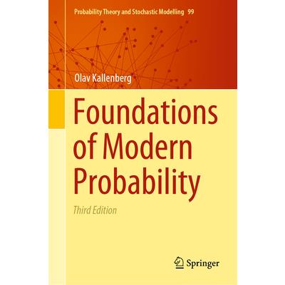 Foundations of Modern Probability