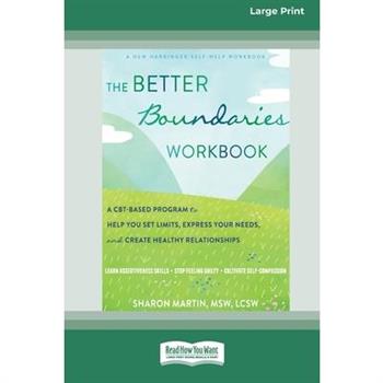 The Better Boundaries Workbook