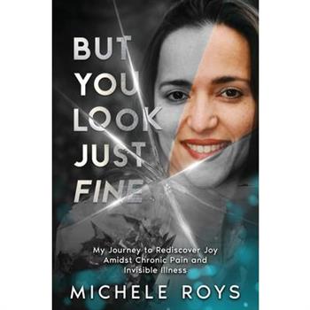 But You Look Just Fine