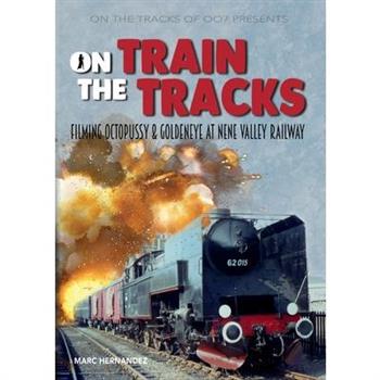 On the train tracks