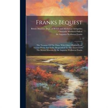 Franks Bequest
