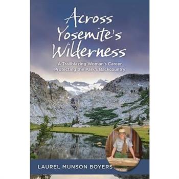 Across Yosemite's Wilderness