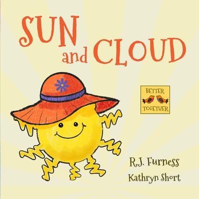 Sun and Cloud Sun and Cloud